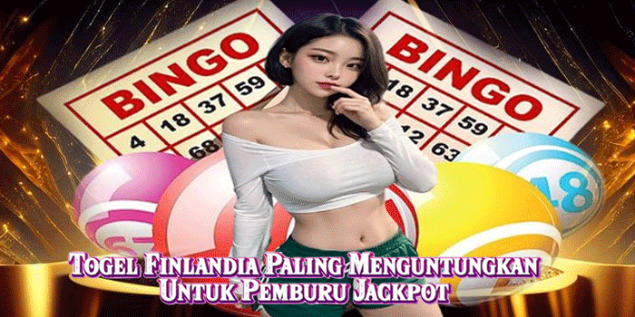 Togel Finlandia Paling Menguntungkan Untuk Pemburu Jackpot